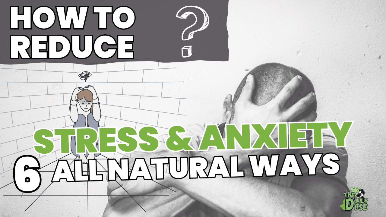 Reduce Stress And Anxiety Natural Ways
