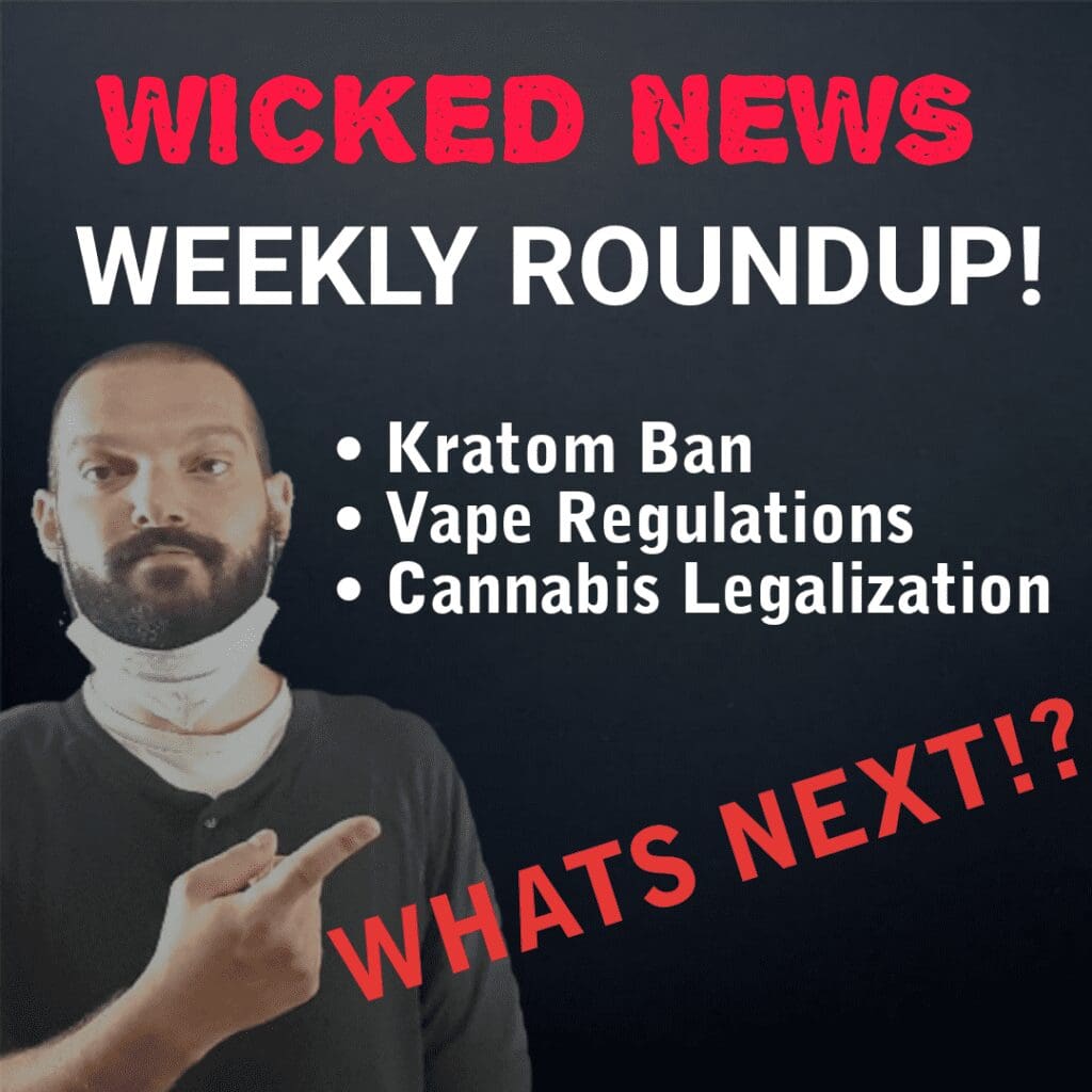 Cannabis Legalization Vape Regs And Kratom Bans
