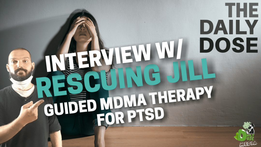 Rescuing Jill MDMA Therapy May 20th 2022