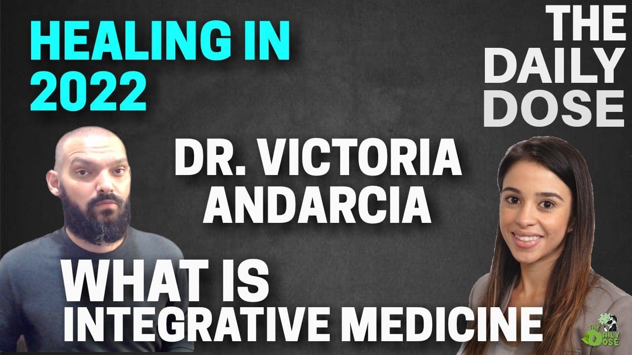 What Is Integrative Medicine With Dr. Andarcia