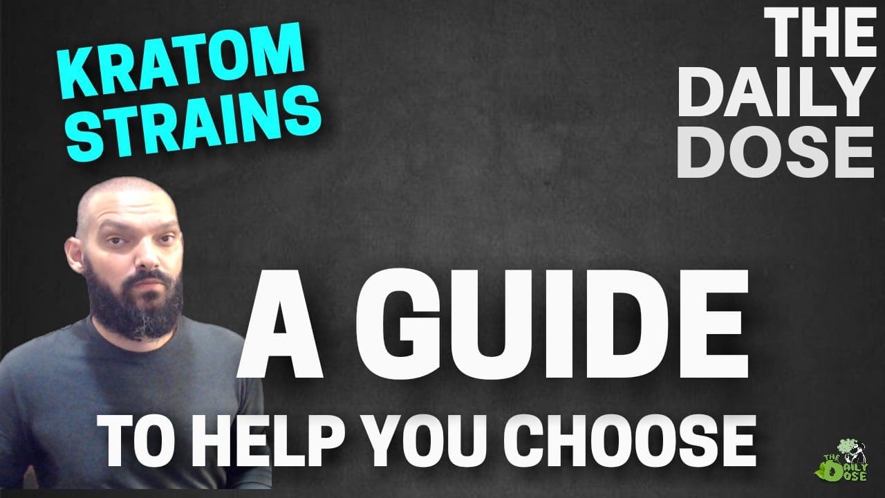 How To Choose Kratom Strains