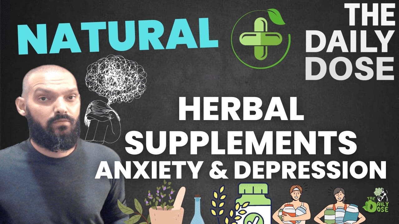 Best Herbal Supplements For Anxiety And Depression