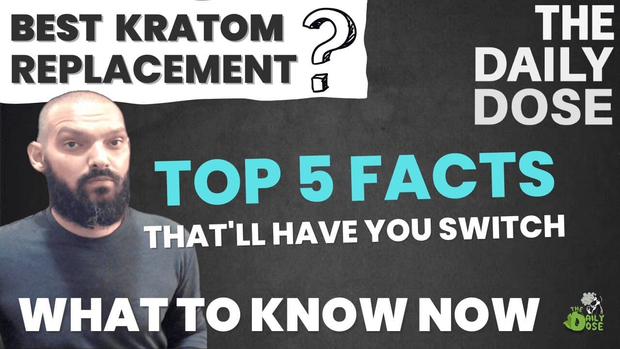 Best Kratom Replacement Kanna Top 5 Facts