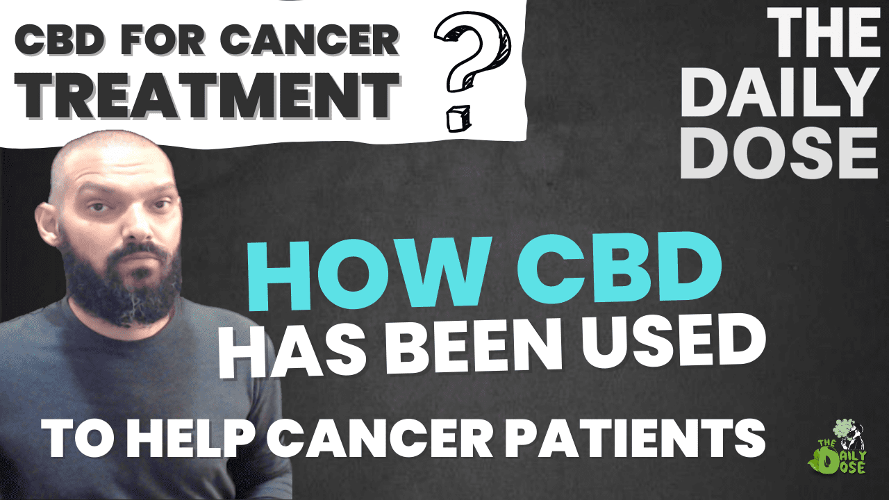 CBD For Cancer Treatment What We Know