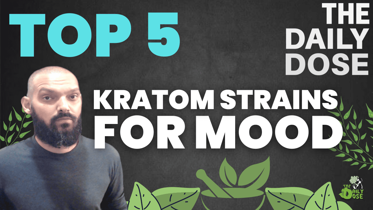 Top 5 Kratom Strains For Mood