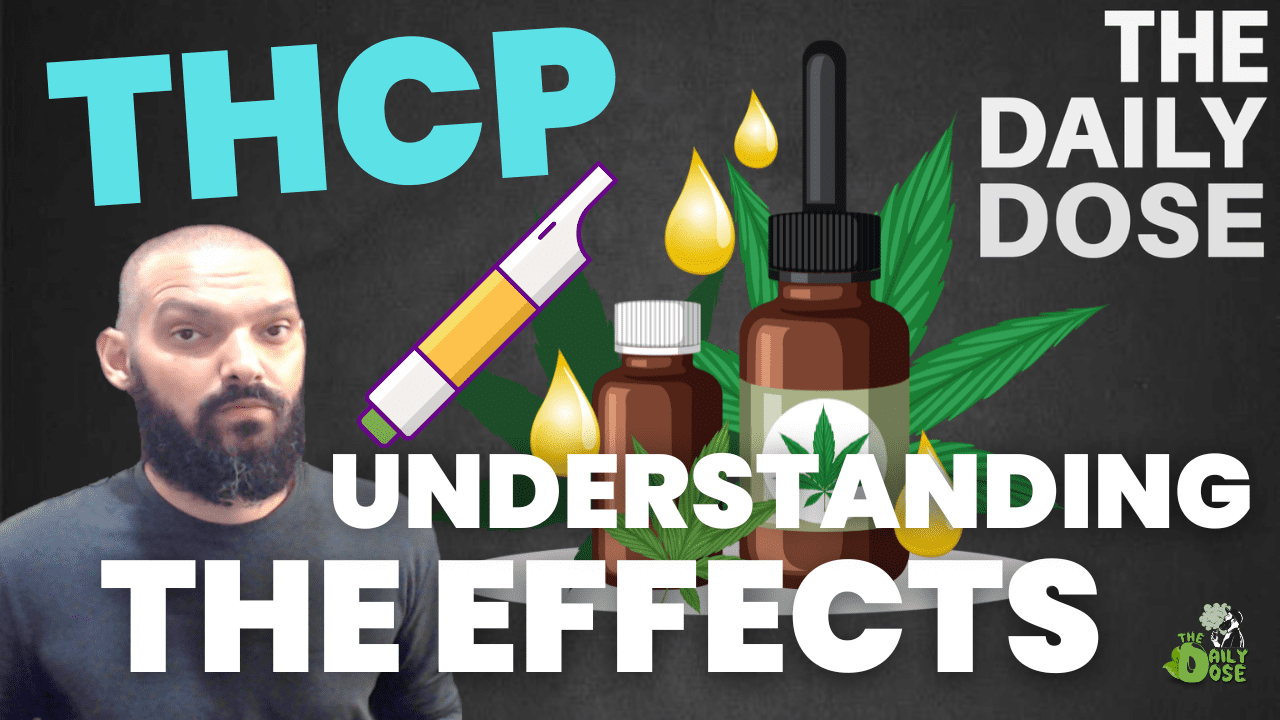Understanding THCP And The Effects