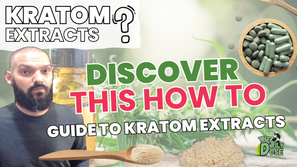 Kratom Extract Guide How To