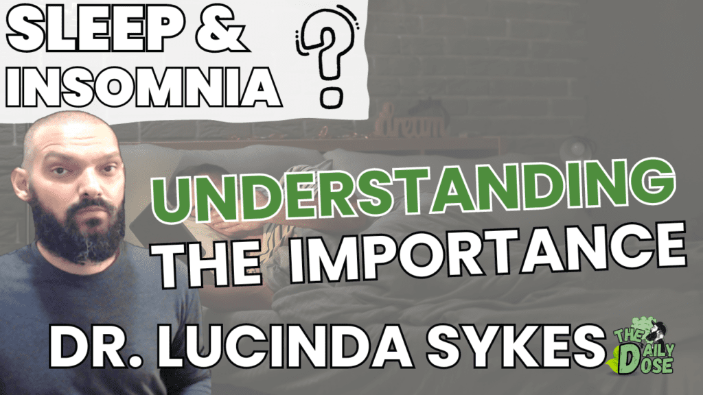 Understanding Sleep And Insomnia With Doctor Lucinda Sykes