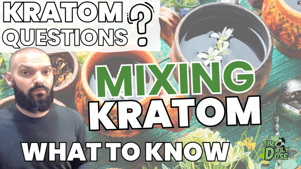 Mixing Kratom Strains What To Know Now